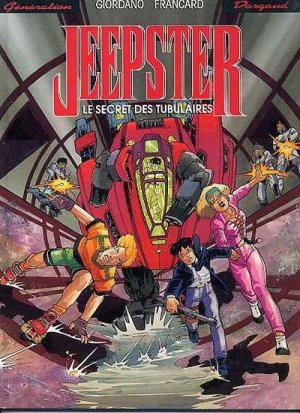 Jeepster 2 - Le secret des tubulaires