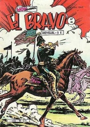 El Bravo 68 - La route de la grande médecine...