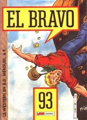 El Bravo 93 - Une brochette de canailles