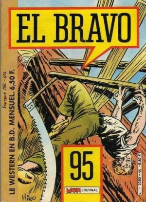El Bravo 95 - Pour une pelletée de lingots sudistes