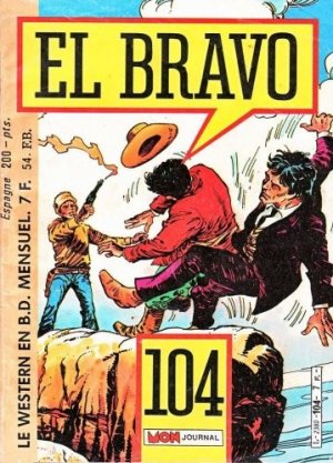El Bravo 104 - Drôle de traître