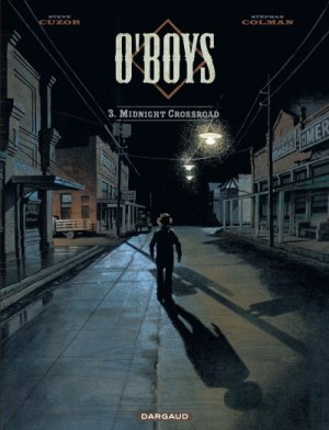 couverture, jaquette O'boys 3  - Midnight crossroad (dargaud) BD