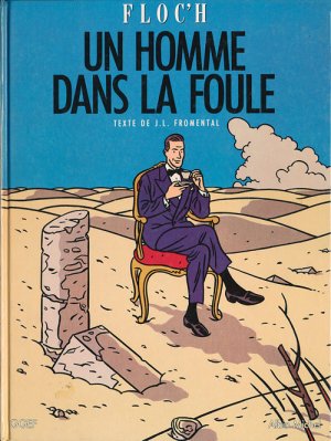 Un homme dans la foule édition Simple