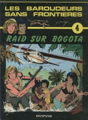Les baroudeurs sans frontières 4 - Raid sur Bogota