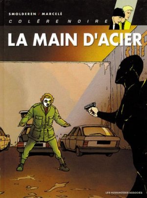 Colère noire 3 - La main d'acier