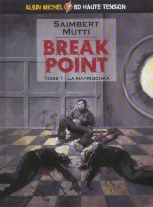 Break point 1 - La matriochka
