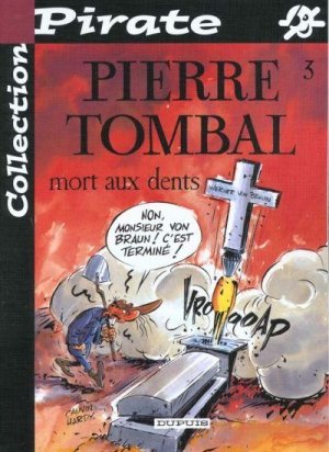couverture, jaquette Pierre Tombal 3  - Mort aux dentsRéédition Pirate (dupuis) BD