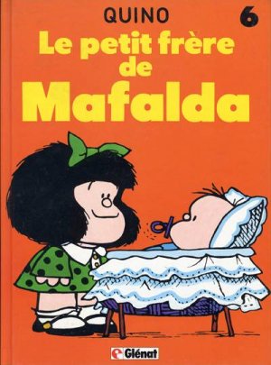 Mafalda 6 - Le petit frère de Mafalda