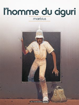 couverture, jaquette L'homme du Ciguri   - L'homme du CiguriRéédition (les humanoïdes associés) BD
