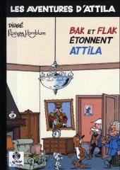 Attila 5 - Bak et Flak étonnent Attila