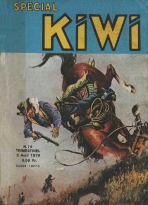 Spécial Kiwi 78 - Le petit ranger : Les cavaliers de la nuit...