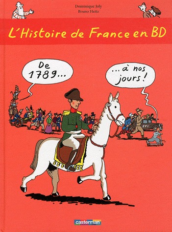 L'histoire de France en BD 3 - De 1789 à nos jours