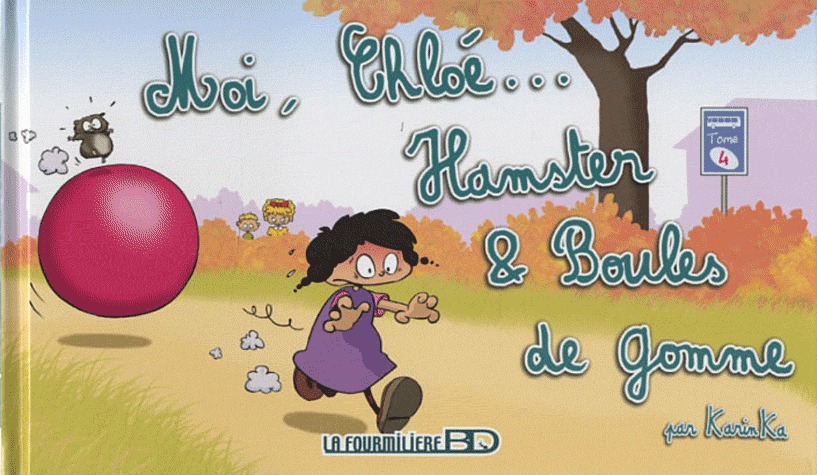 Moi, Chloé 4 - Hamster & Boules de gomme