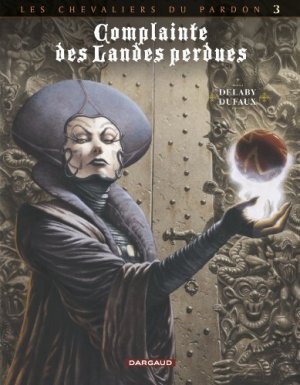 couverture, jaquette Complainte des landes perdues 7  - Cycle Les chevaliers du pardon - La fée Sanctussimple 2008 (dargaud) BD