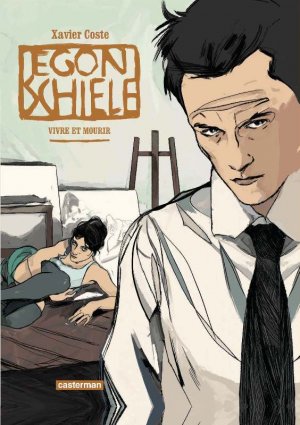 Egon Schiele 1 - Vivre et mourir
