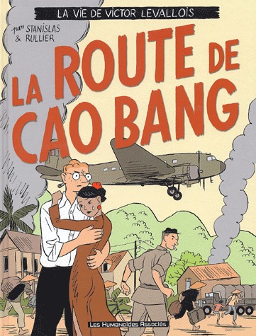 La vie de Victor Levallois 2 - La route de Cao Bang