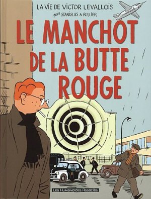 couverture, jaquette La vie de Victor Levallois 3  - Le manchot de la butte rougeSimple 2003 (les humanoïdes associés) BD