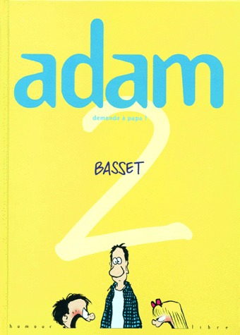 Adam 2 - Demande à papa !