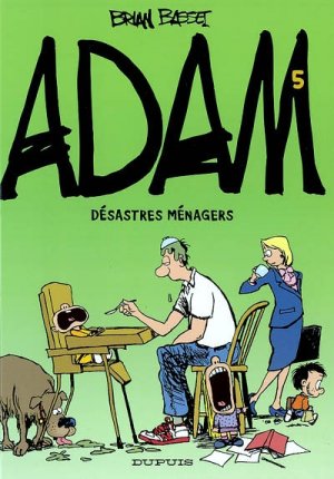 Adam 5 - Désastres ménagers
