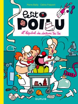 couverture, jaquette Petit Poilu 11  - L'hôpital des docteurs Toc-Tocsimple 2011 (dupuis) BD