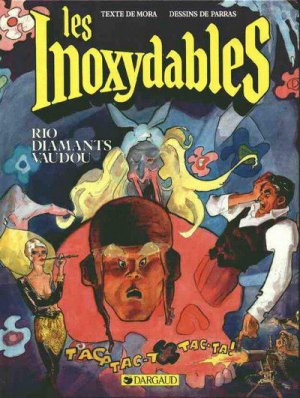 Les inoxydables 5 - Rio, diamants, vaudou