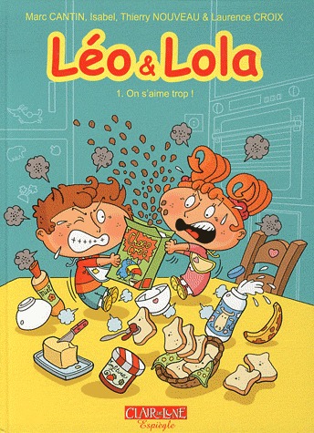 Léo & Lola 1 - On s'aime trop
