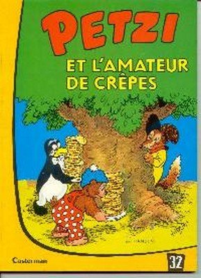 Petzi 32 - Petzi et l'amateur de crêpes
