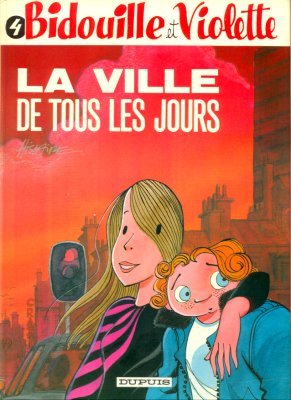 Bidouille et Violette 4 - La ville de tous les jours