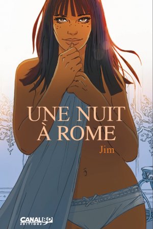 couverture, jaquette Une nuit à Rome 1  - Une nuit à Rome limitée (Canal BD Éditions) BD