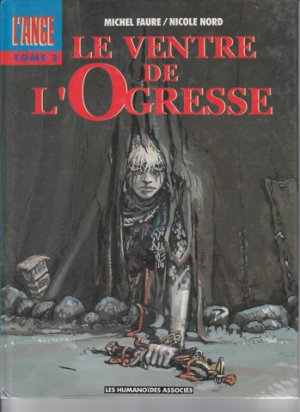 L'ange 2 - Le ventre de l'Ogresse
