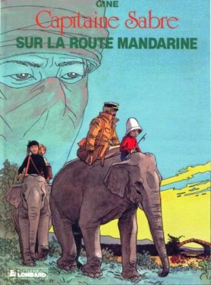 couverture, jaquette Capitaine Sabre 7  - Sur la route Mandarine (editions du lombard) BD