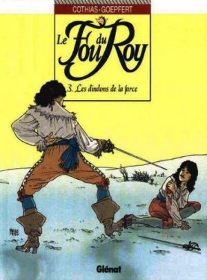 Le fou du Roy 3 - Les dindons de la farce