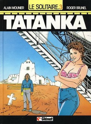 Le solitaire 3 - Tatanka
