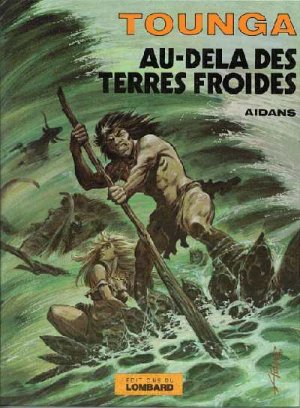 Tounga 5 - Au-delà des terres froides