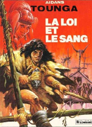 Tounga 15 - La loi et le sang