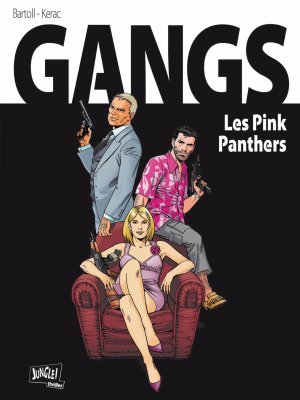 couverture, jaquette Gangs 1  - Pink Panthers (jungle) BD