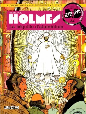 Sherlock Holmes (Duchâteau) 3 - La béquille d'aluminium