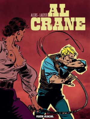 Les aventures d'Al Crane édition intégrale