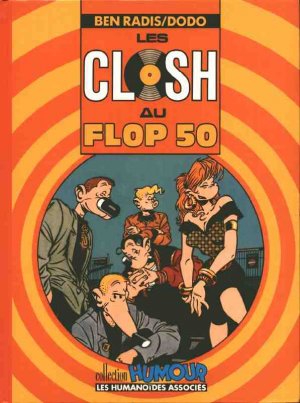 couverture, jaquette Les Closh 5  - Les Closh au flop 50 (les humanoïdes associés) BD