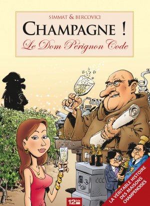 couverture, jaquette Champagne ! - Le Don Perignon code   - Champagne ! - Le Don Perignon code (12 bis) BD
