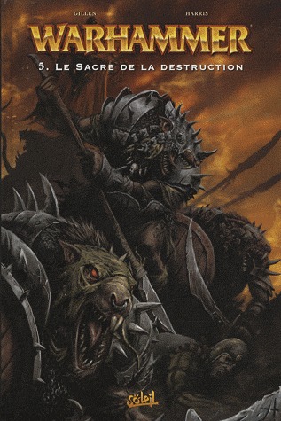 Warhammer 5 - Le sacre de la destruction 