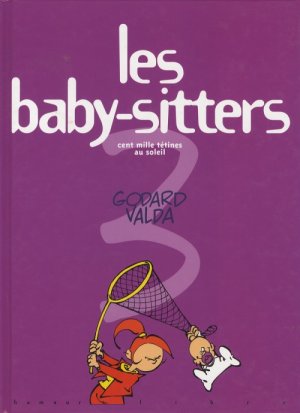 Les baby-sitters 3 - Cent mille tétines au soleil 