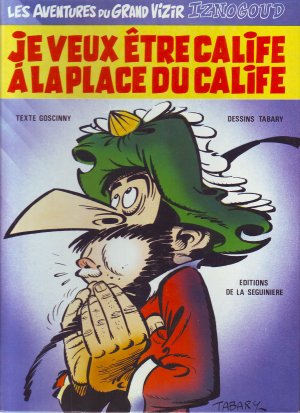couverture, jaquette Iznogoud 13  - Je veux être calife à la place du calife (Editions de la Séguinière) BD