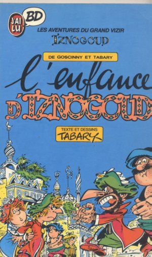 Iznogoud 15 - L'enfance d'Iznogoud