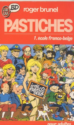 Pastiches 1 - Ecole franco-belge