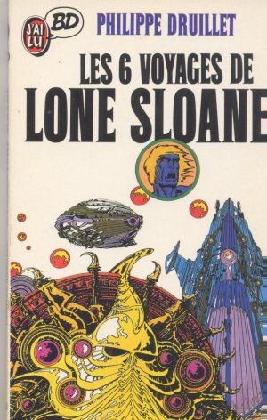 Les 6 voyages de Lone Sloane édition Simple