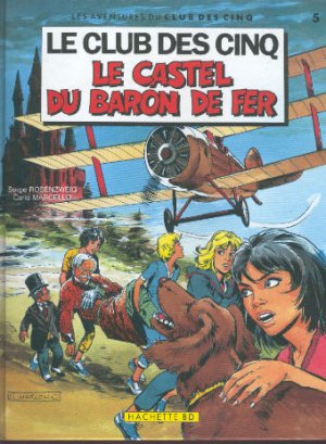 Le club des cinq 5 - Le castel du baron de fer