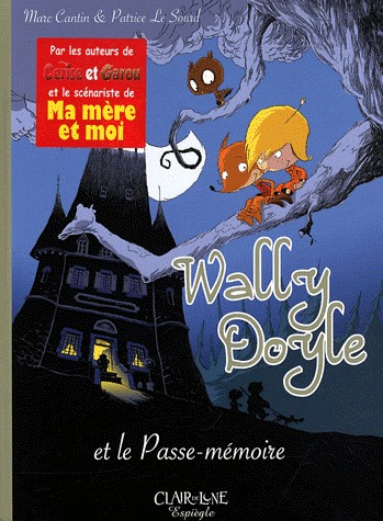 Wally Doyle et le Passe-Mémoire édition reedition colorisée