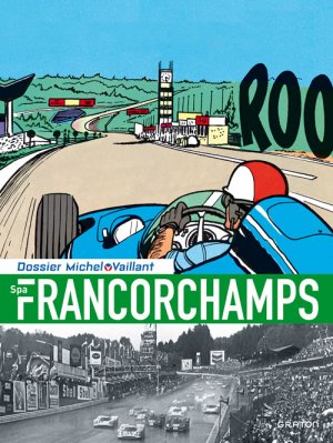 Dossier Michel Vaillant 14 - Spa - Francorchamps