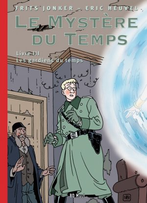 Le mystère du temps 3 - Les gardiens du temps